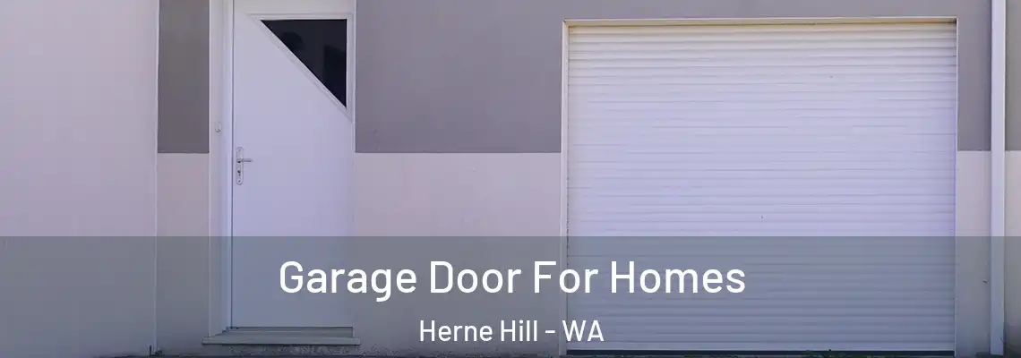Garage Door For Homes Herne Hill - WA