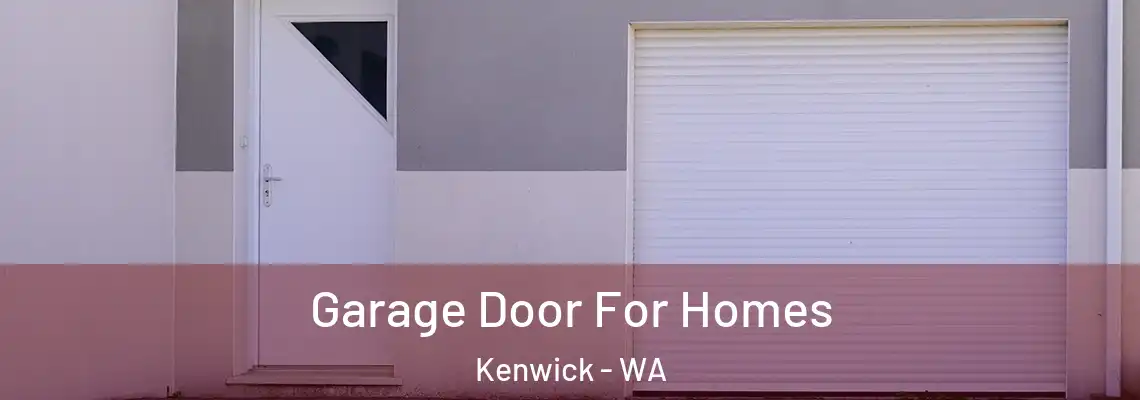 Garage Door For Homes Kenwick - WA