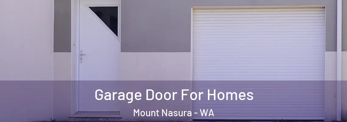 Garage Door For Homes Mount Nasura - WA