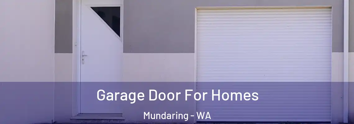 Garage Door For Homes Mundaring - WA