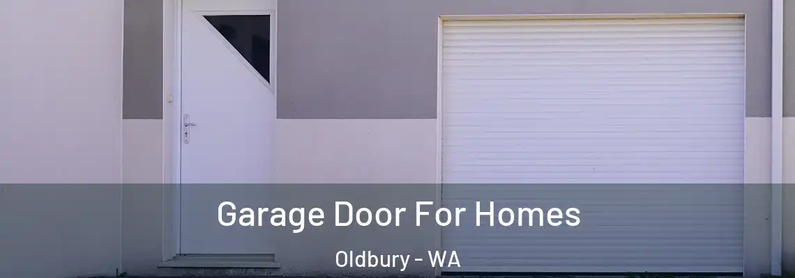 Garage Door For Homes Oldbury - WA