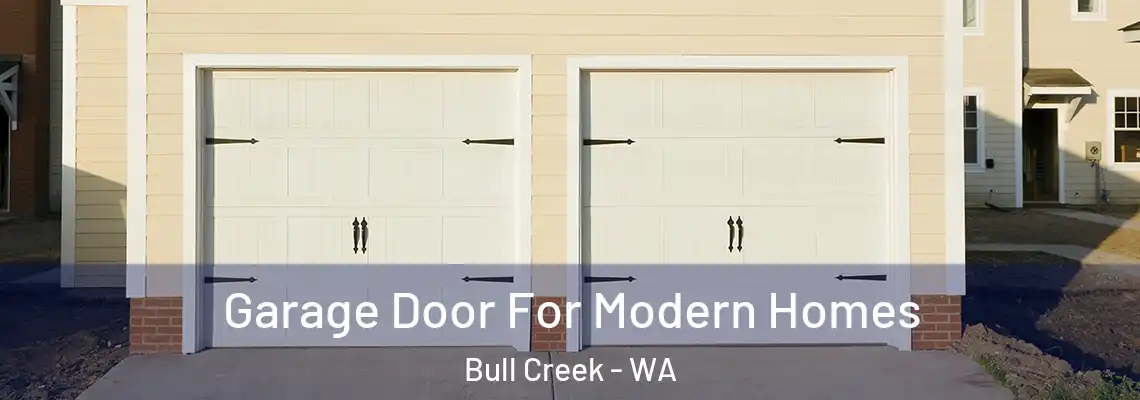 Garage Door For Modern Homes Bull Creek - WA
