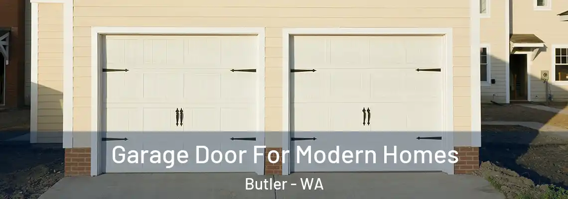 Garage Door For Modern Homes Butler - WA
