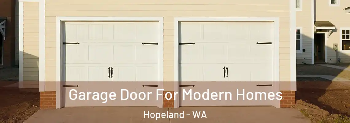 Garage Door For Modern Homes Hopeland - WA