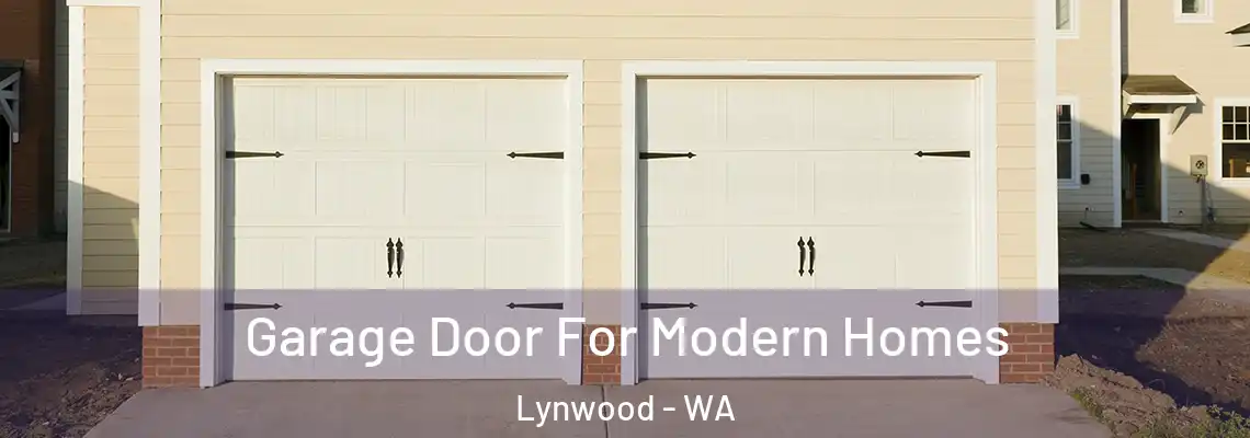 Garage Door For Modern Homes Lynwood - WA