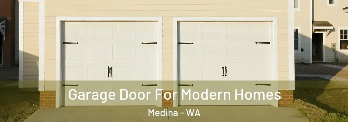 Garage Door For Modern Homes Medina - WA