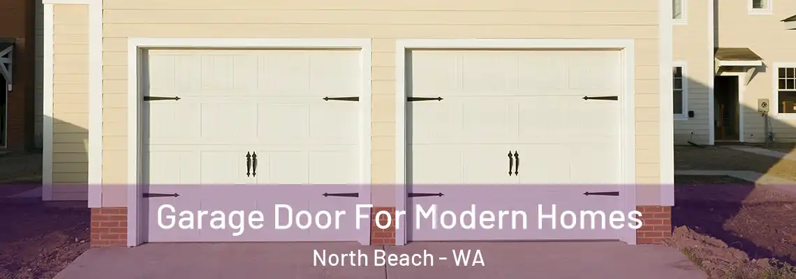 Garage Door For Modern Homes North Beach - WA