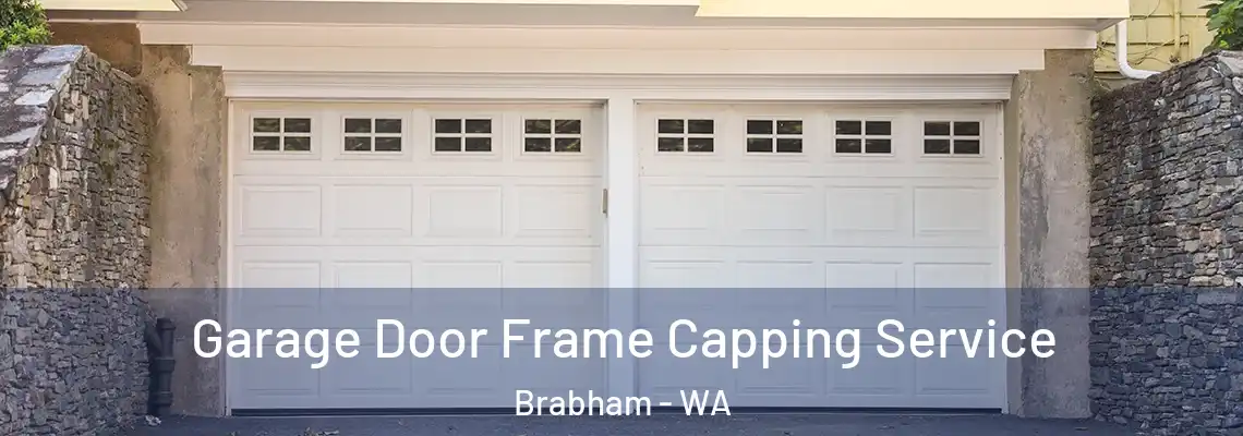 Garage Door Frame Capping Service Brabham - WA