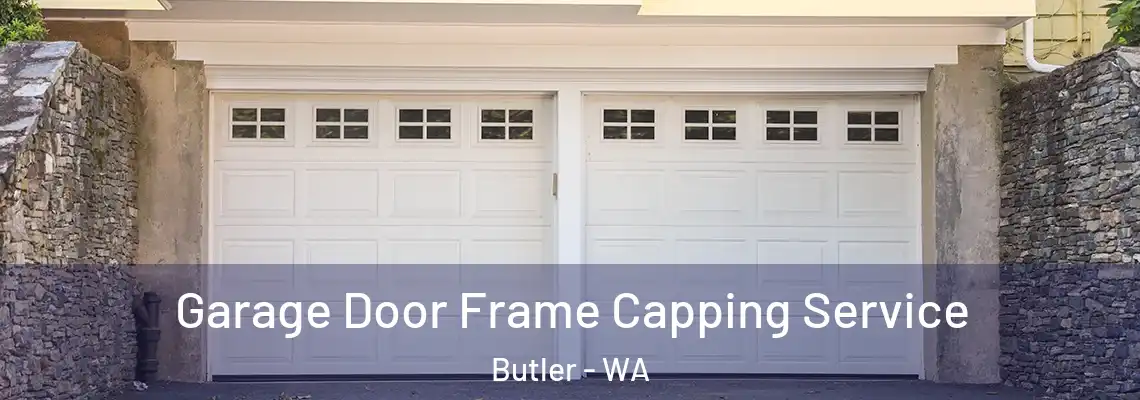 Garage Door Frame Capping Service Butler - WA