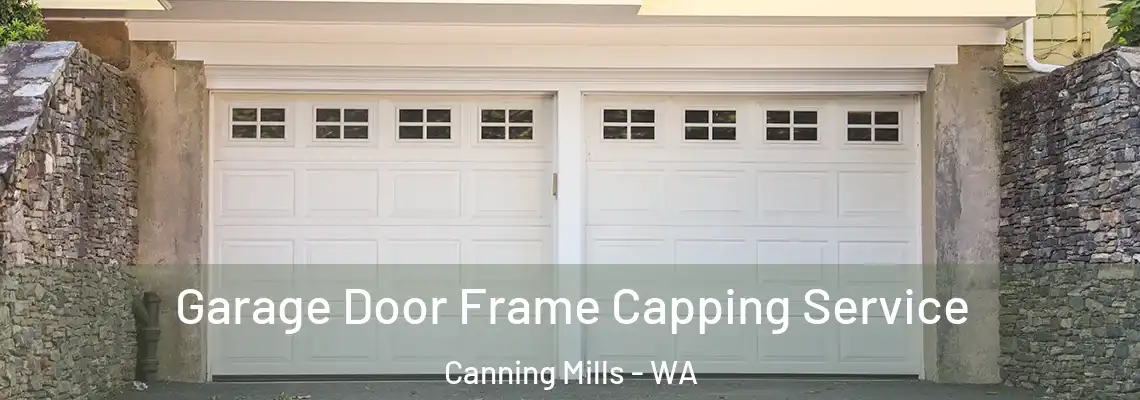 Garage Door Frame Capping Service Canning Mills - WA