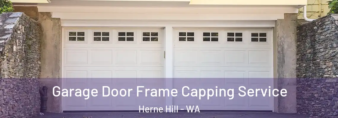 Garage Door Frame Capping Service Herne Hill - WA