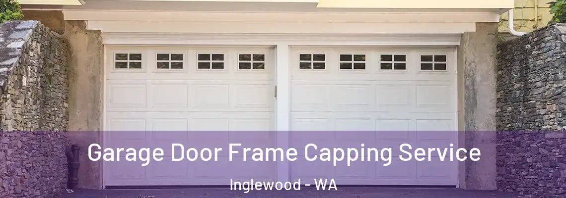 Garage Door Frame Capping Service Inglewood - WA