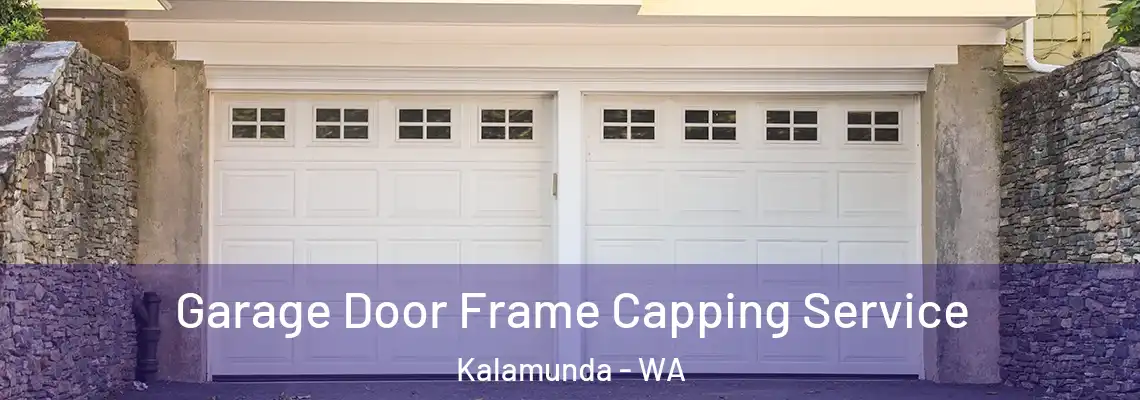 Garage Door Frame Capping Service Kalamunda - WA