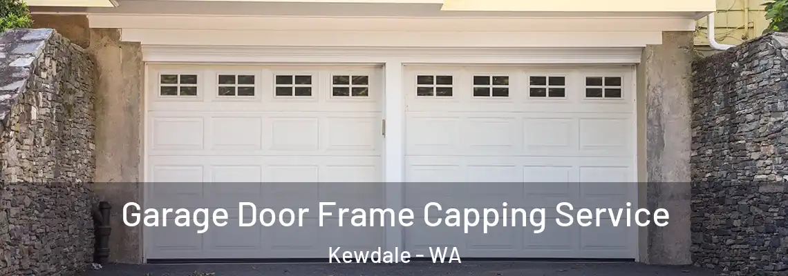 Garage Door Frame Capping Service Kewdale - WA
