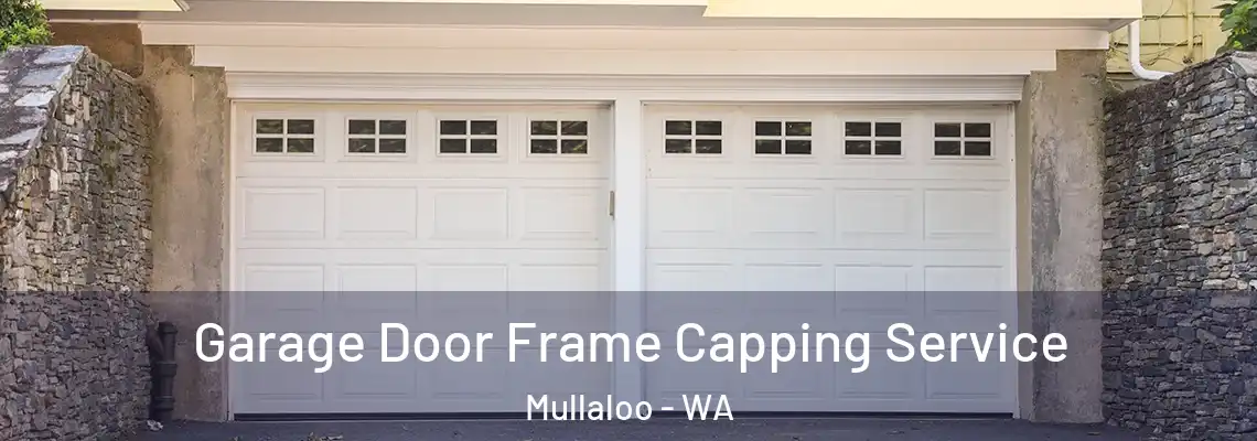 Garage Door Frame Capping Service Mullaloo - WA
