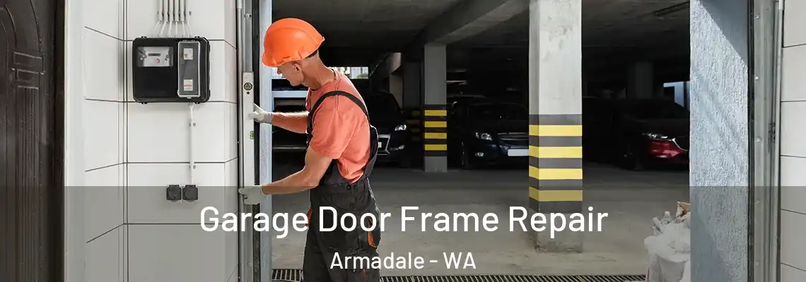 Garage Door Frame Repair Armadale - WA