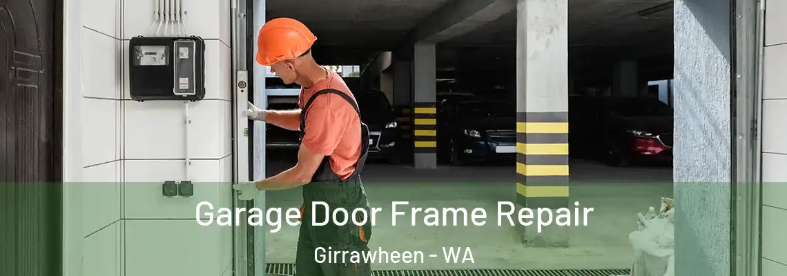 Garage Door Frame Repair Girrawheen - WA