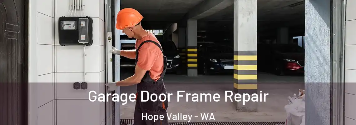 Garage Door Frame Repair Hope Valley - WA
