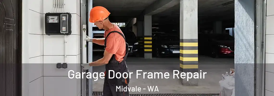 Garage Door Frame Repair Midvale - WA