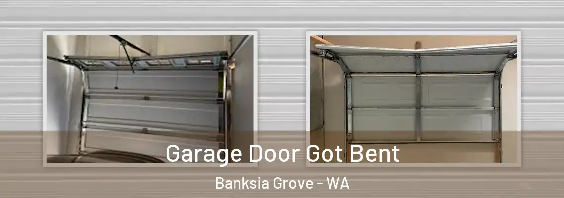  Garage Door Got Bent Banksia Grove - WA