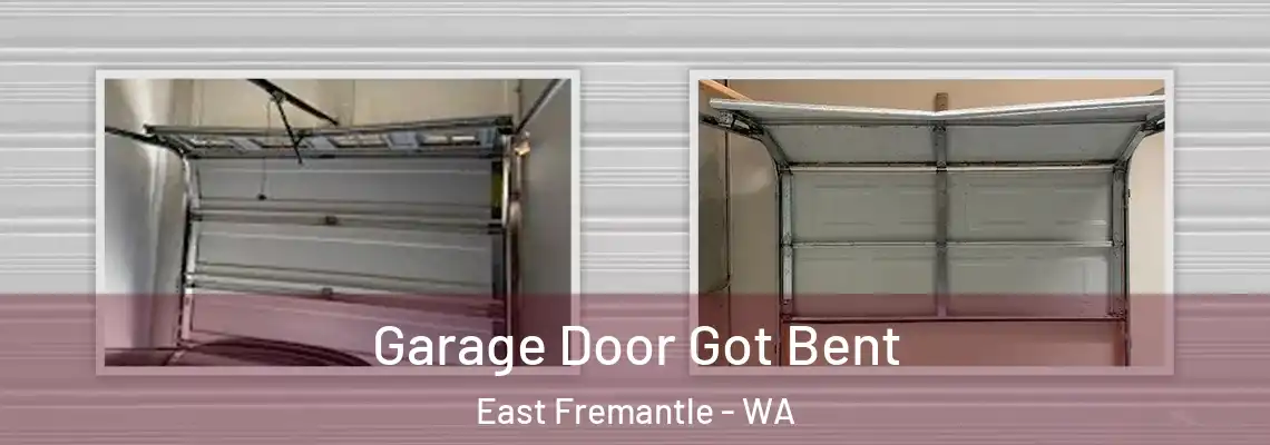 Garage Door Got Bent East Fremantle - WA
