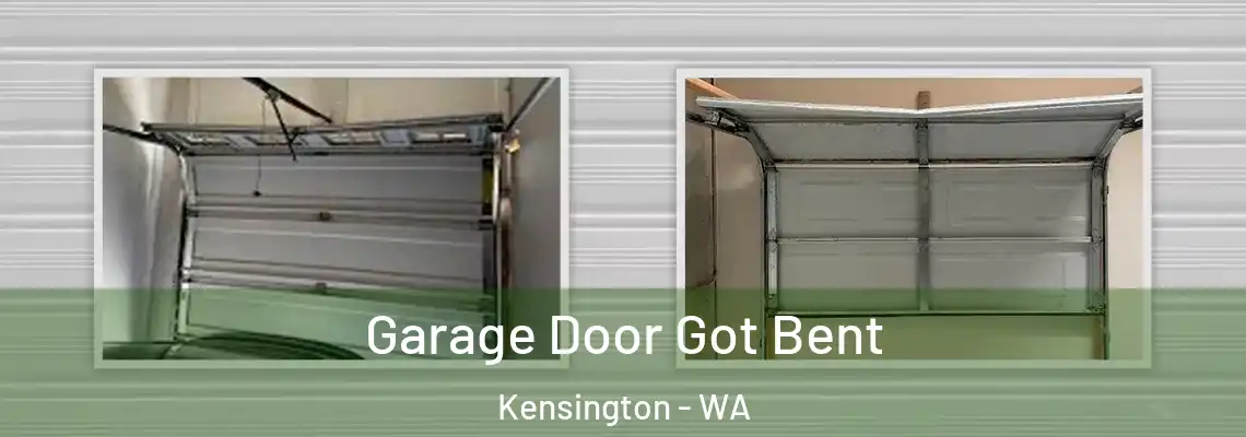 Garage Door Got Bent Kensington - WA