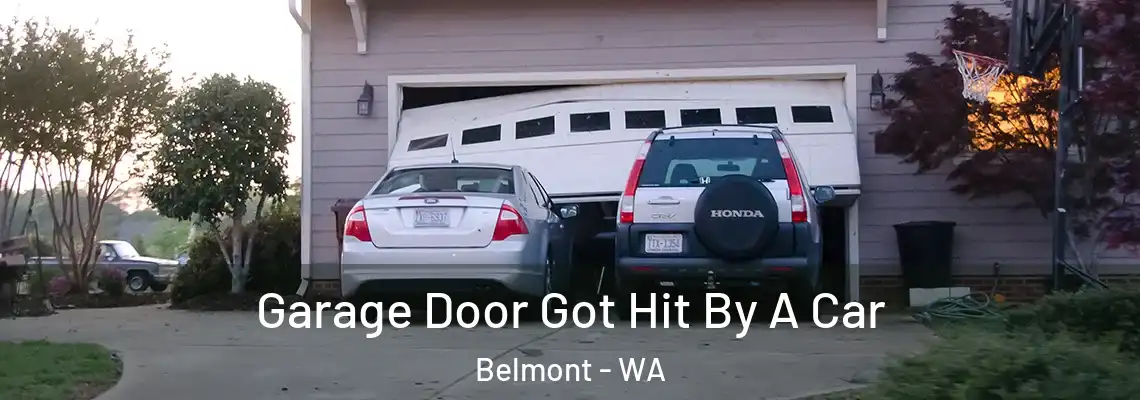 Garage Door Got Hit By A Car Belmont - WA