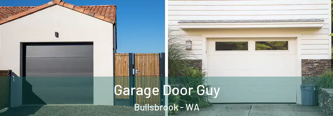 Garage Door Guy Bullsbrook - WA