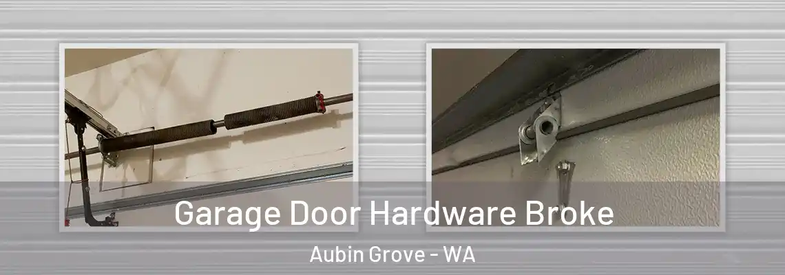 Garage Door Hardware Broke Aubin Grove - WA