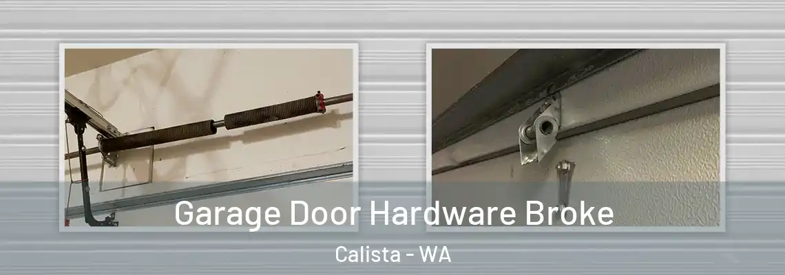 Garage Door Hardware Broke Calista - WA
