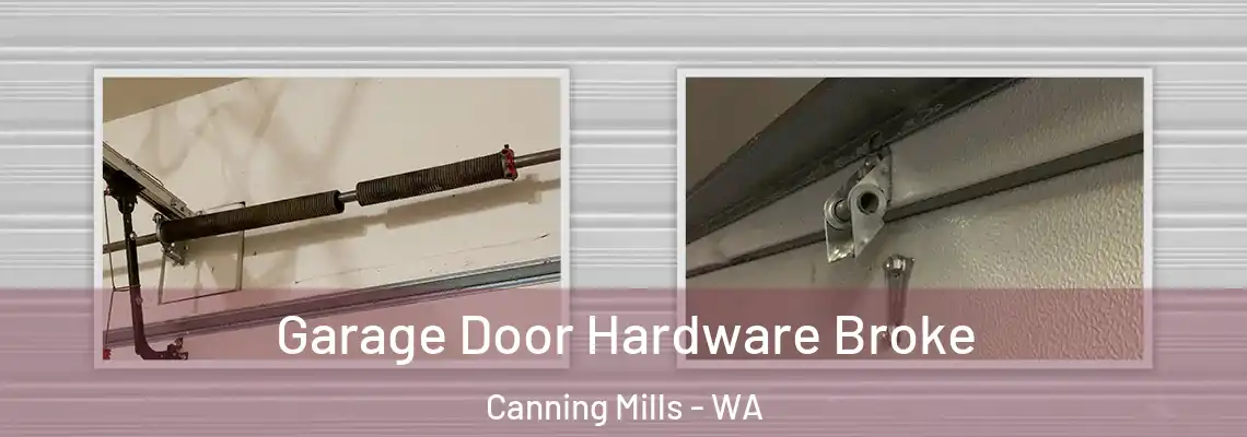 Garage Door Hardware Broke Canning Mills - WA
