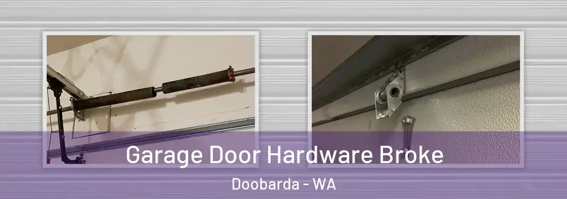 Garage Door Hardware Broke Doobarda - WA