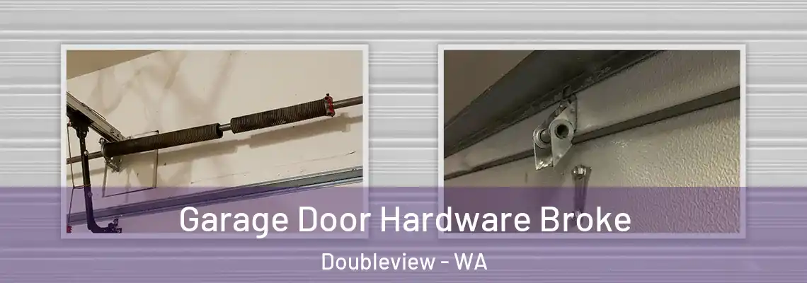 Garage Door Hardware Broke Doubleview - WA