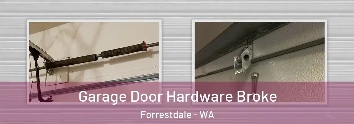 Garage Door Hardware Broke Forrestdale - WA