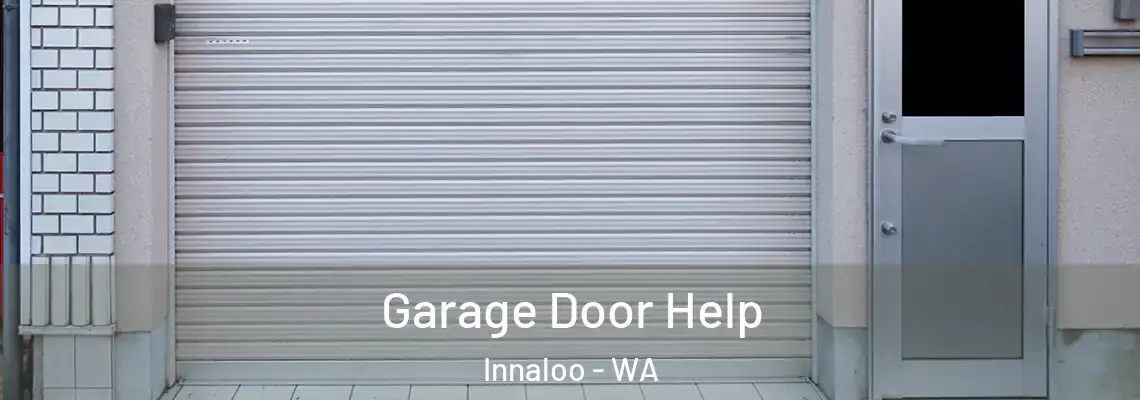 Garage Door Help Innaloo - WA