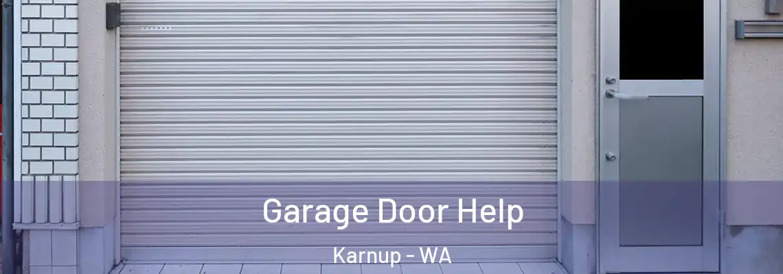  Garage Door Help Karnup - WA