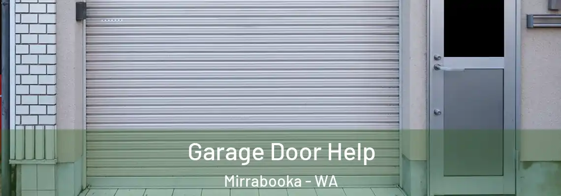 Garage Door Help Mirrabooka - WA