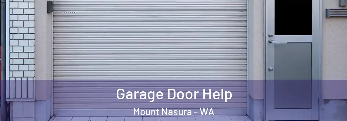 Garage Door Help Mount Nasura - WA