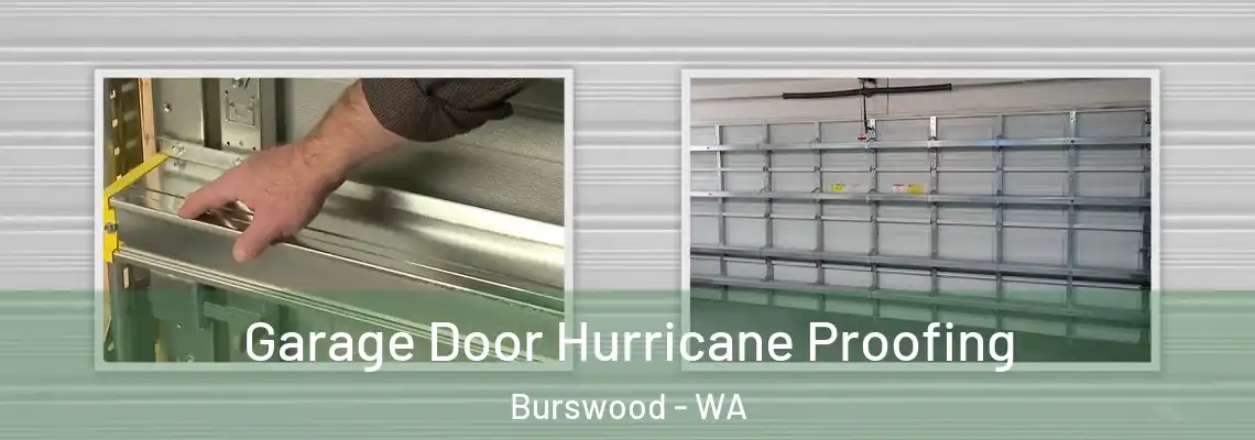 Garage Door Hurricane Proofing Burswood - WA