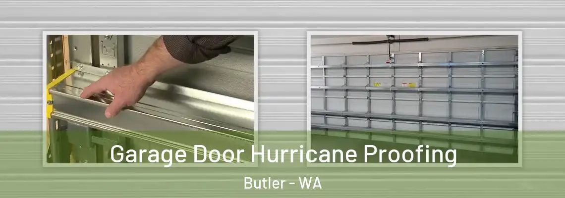 Garage Door Hurricane Proofing Butler - WA