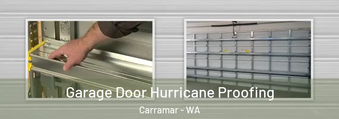 Garage Door Hurricane Proofing Carramar - WA