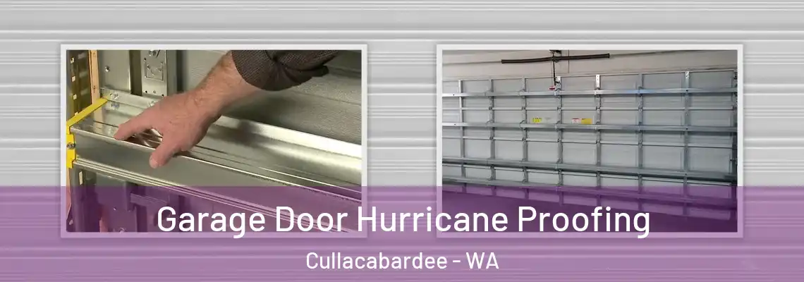 Garage Door Hurricane Proofing Cullacabardee - WA