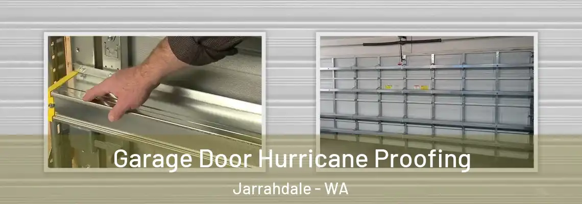 Garage Door Hurricane Proofing Jarrahdale - WA