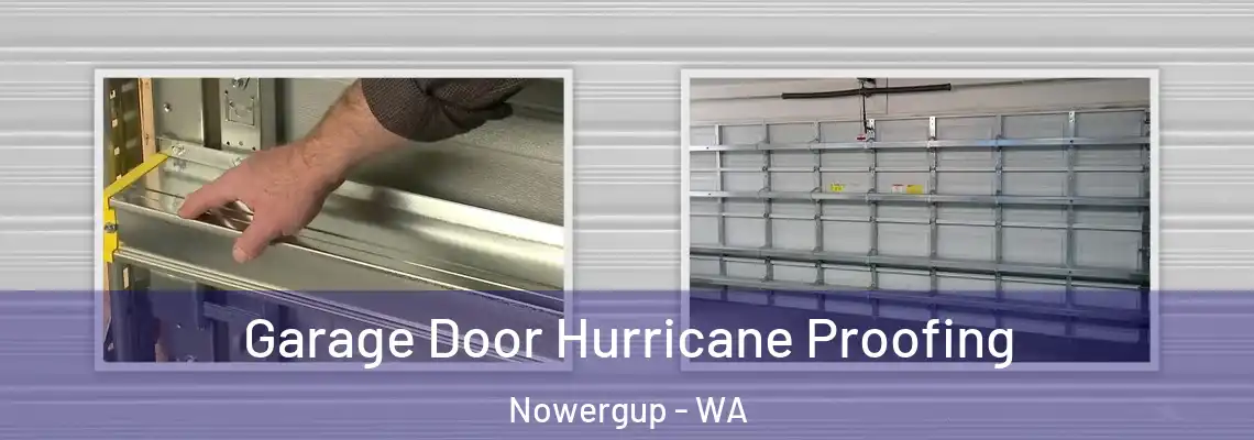 Garage Door Hurricane Proofing Nowergup - WA
