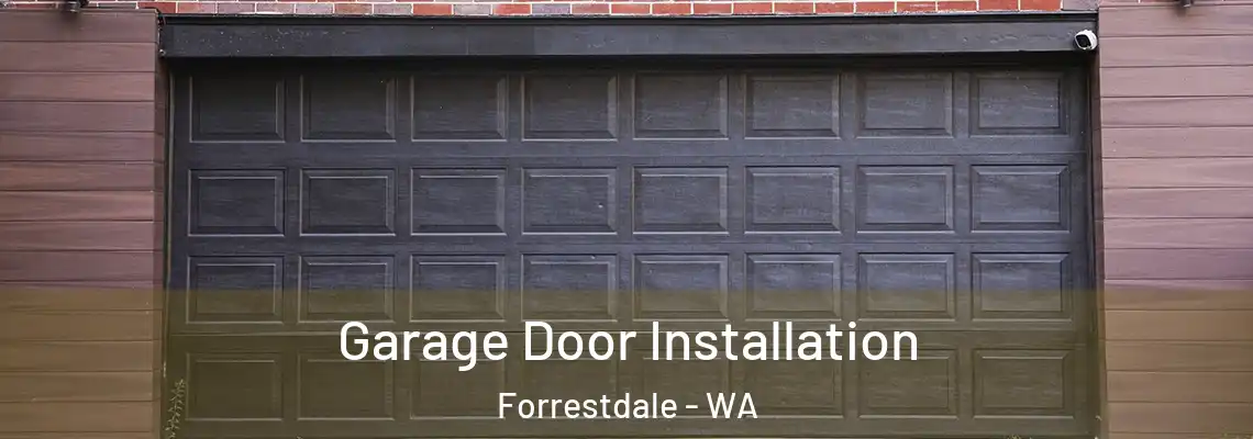 Garage Door Installation Forrestdale - WA