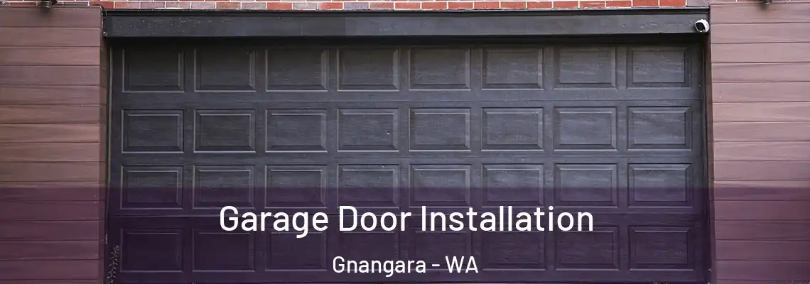 Garage Door Installation Gnangara - WA