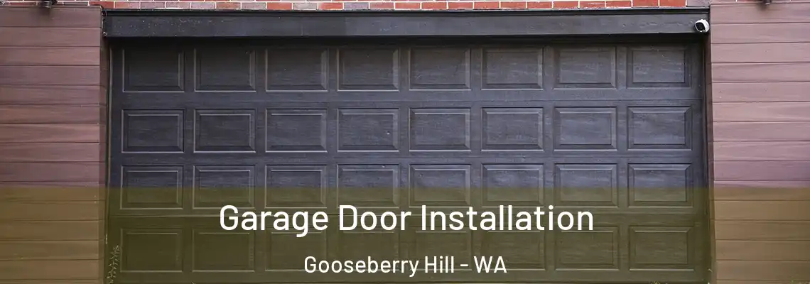 Garage Door Installation Gooseberry Hill - WA