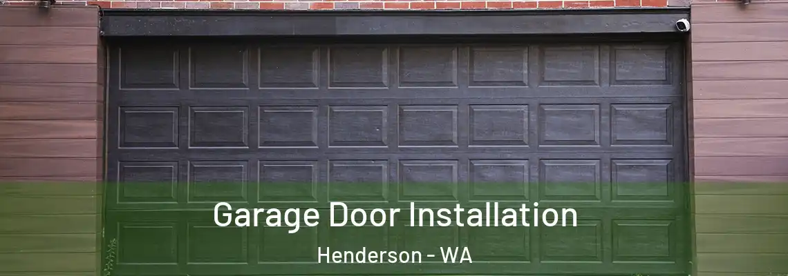  Garage Door Installation Henderson - WA