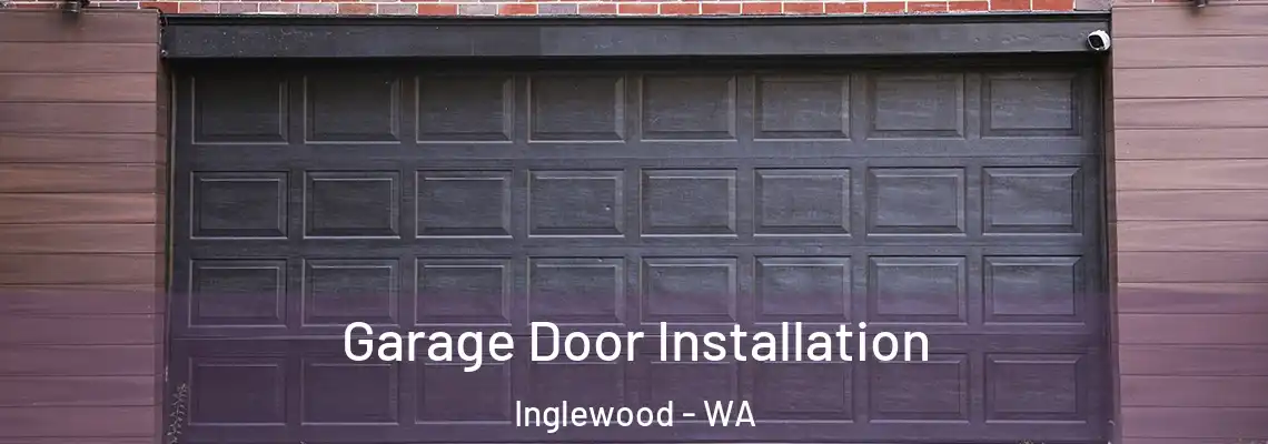 Garage Door Installation Inglewood - WA