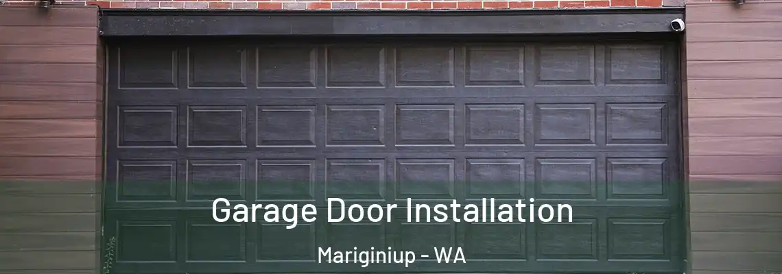 Garage Door Installation Mariginiup - WA